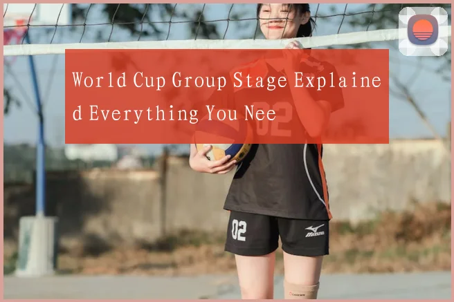 World Cup Group Stage Explained Everything You Nee